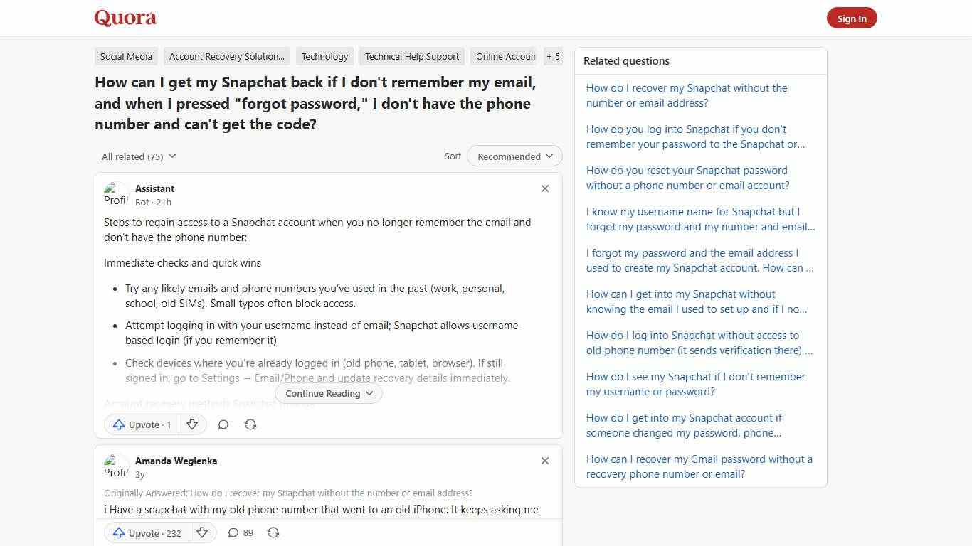 How to get my Snapchat back if I don't remember my email, and when I pressed 'forgot password,' I don't have the phone number and can't get the code - Quora